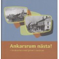 Ankarsrum nästa! - bruksorten med järnet i centrum